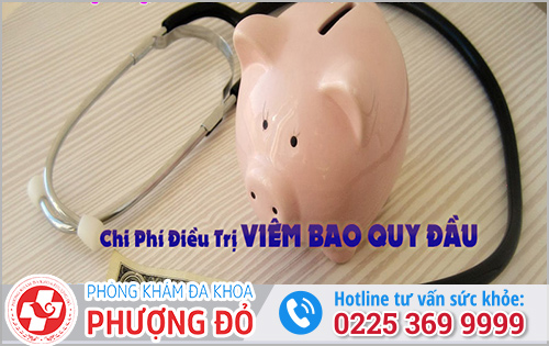 Chữa viêm bao quy đầu khoảng bao nhiêu tiền?