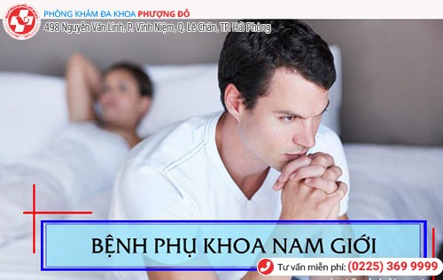 Bệnh phụ khoa nam giới ảnh hưởng trực tiếp đến khả năng sinh sản