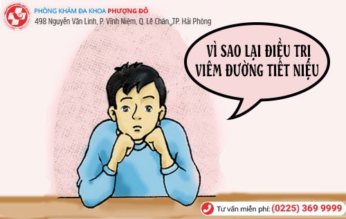 Vì sao phải điều trị viêm đường tiết niệu